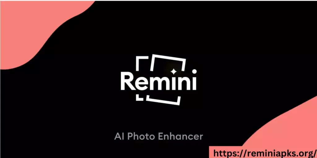 Remini - AI Enhancer App