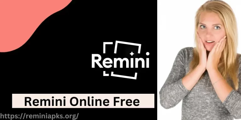 Remini Online Free – Enhance Your Photos Online For Free