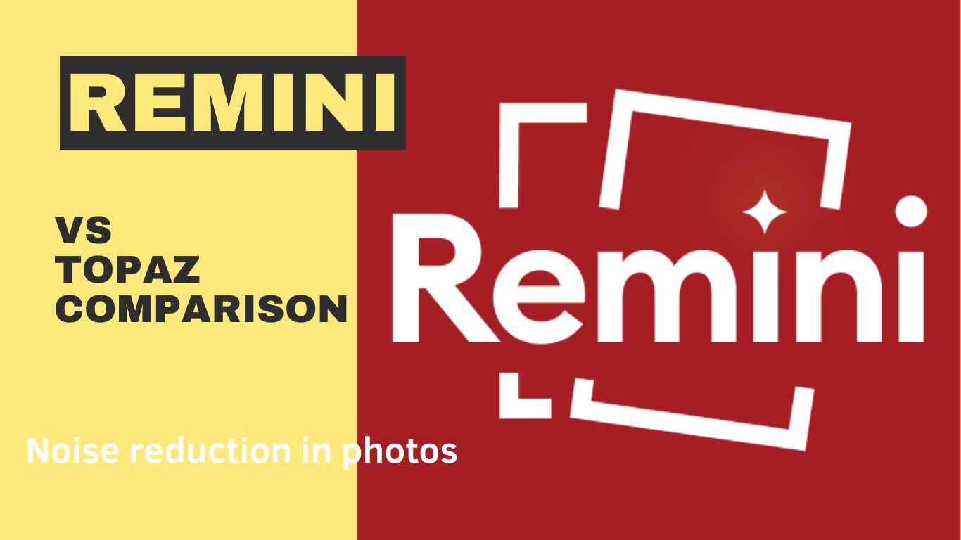 Noise reduction in photos: Remini vs. Topaz comparison
