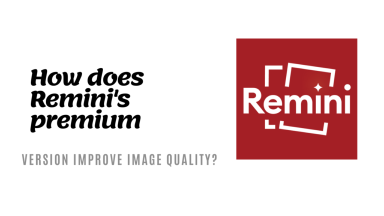 How Does Remini Premium Version Improve Image Quality?