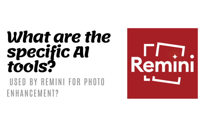 AI-Powered Photo Magic- Unveiling Remini’s Revolutionary Tools